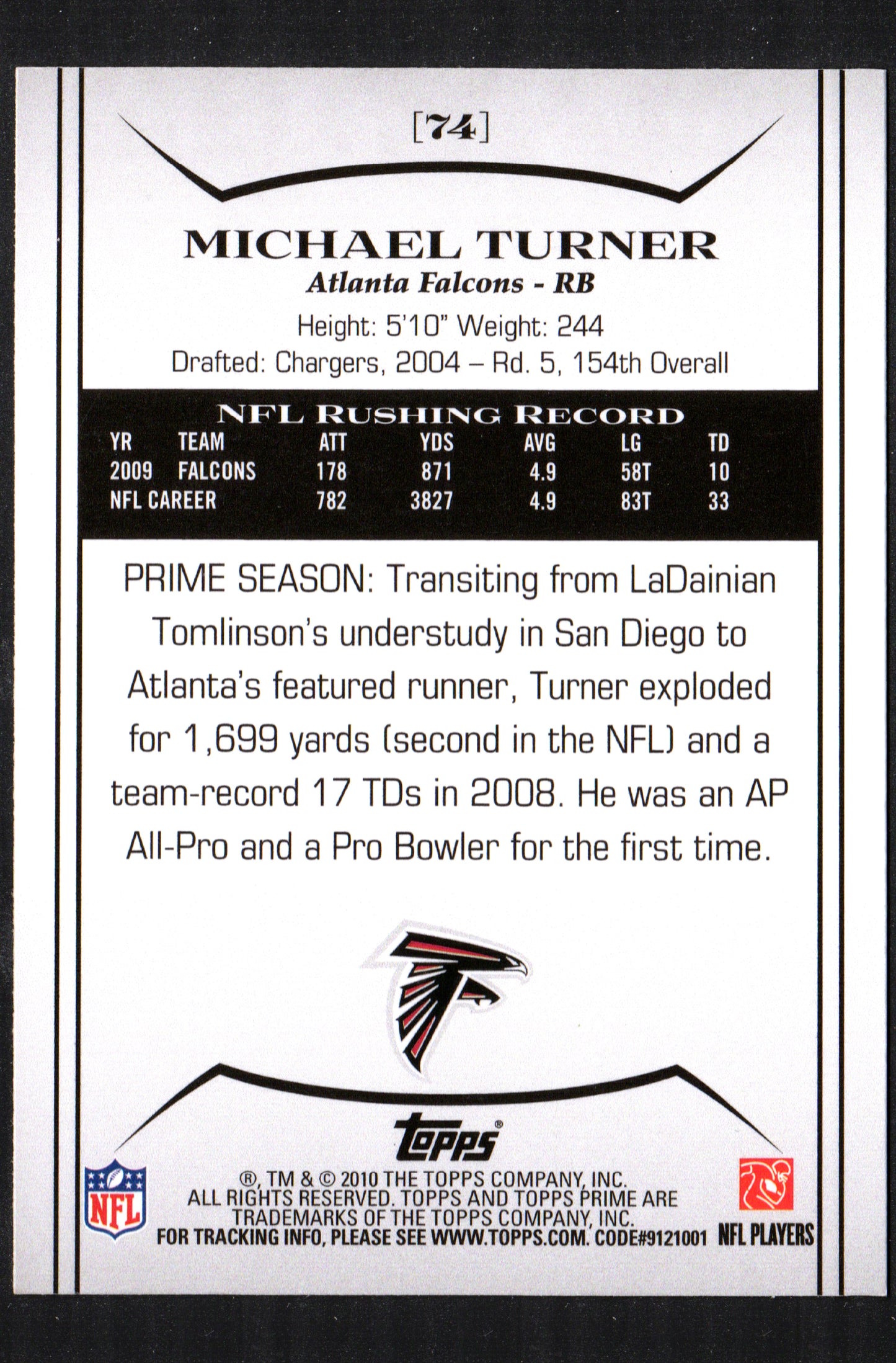 Michael Turner Atlanta Falcons #74 - 2010 Topps Prime