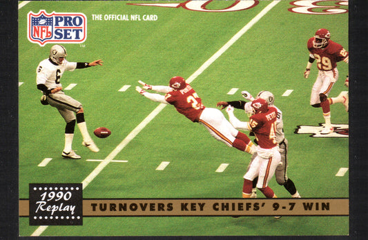 1990 Replay Turnovers Key Chiefs' 9-7 Win Nick Lowery Kansas City Chiefs / Los Angeles Raiders #331  - 1991 Pro Set