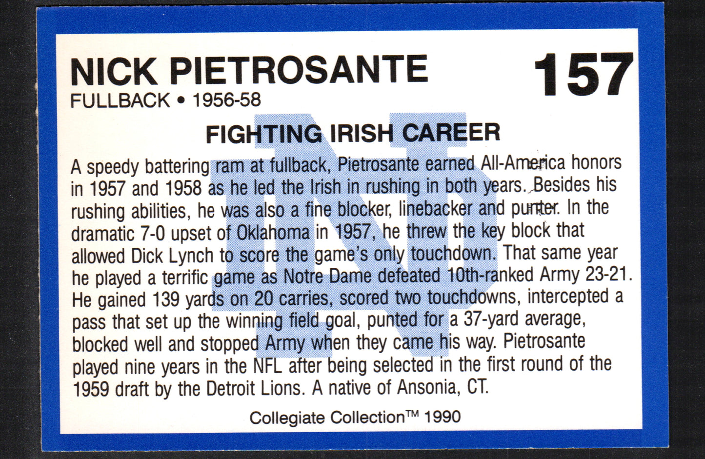 Nick Pietrosante Notre Dame #157 - 1990 Collegiate Collection