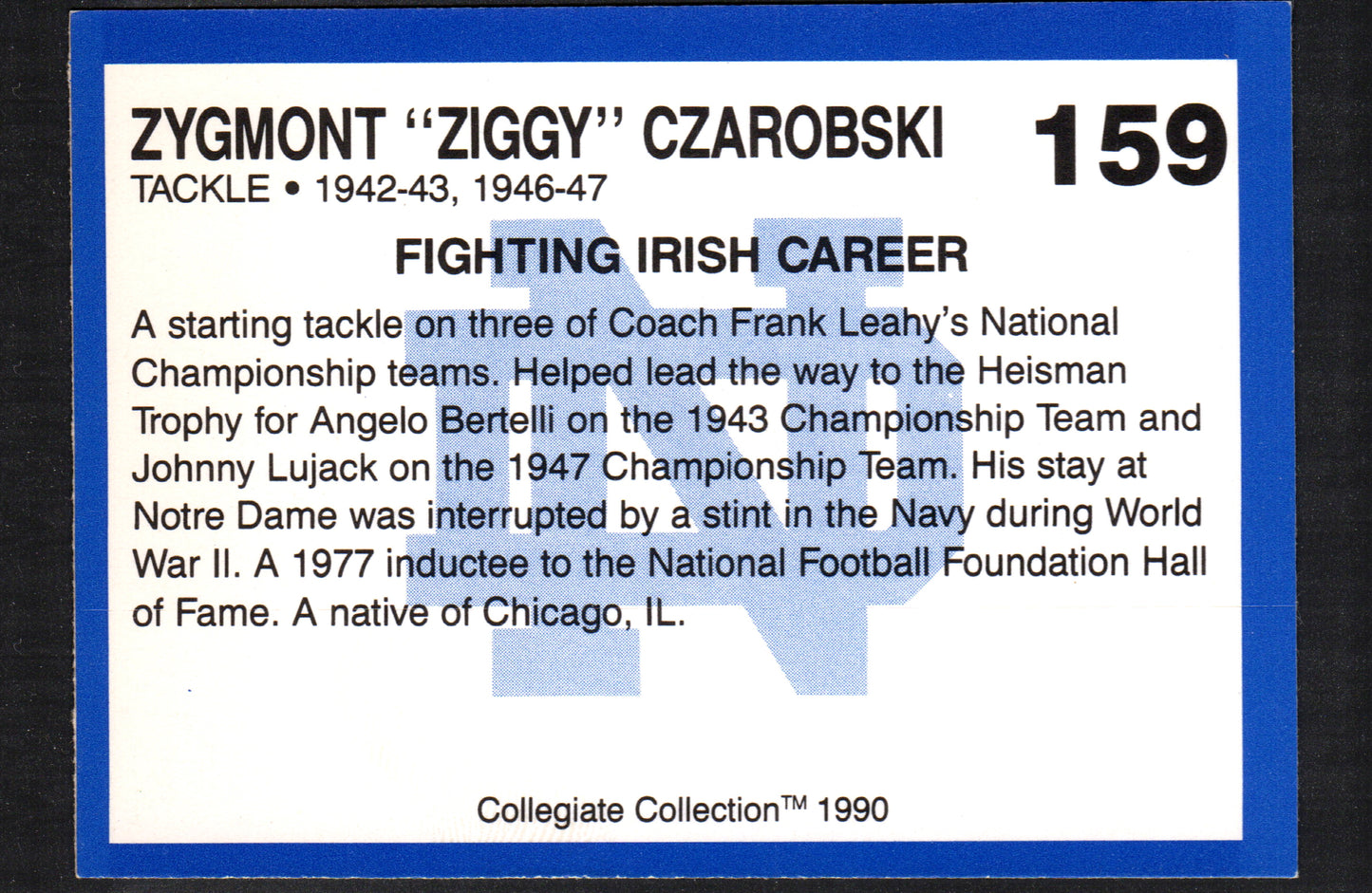 Zygmont "Ziggy" Czarobski Notre Dame #159 - 1990 Collegiate Collection