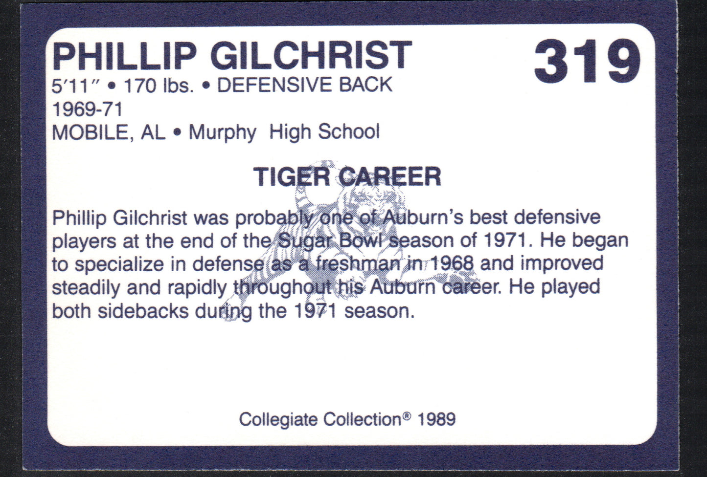 Phillip Gilchrist Auburn Tigers #319 - 1989 Collegiate Collection