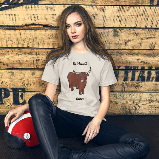 Brown Do Have A Cow T-Shirt