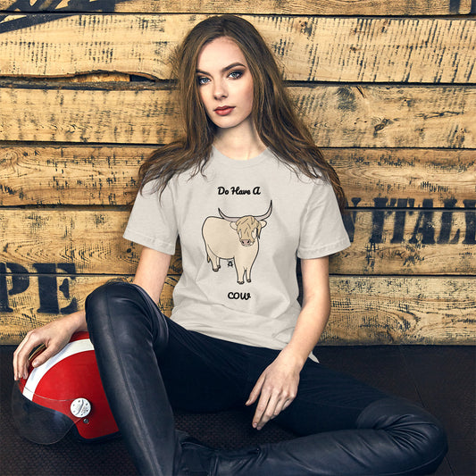 White Do Have A Cow T-Shirt